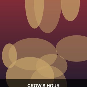Crow's Hour