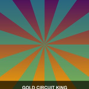 Gold Circuit King